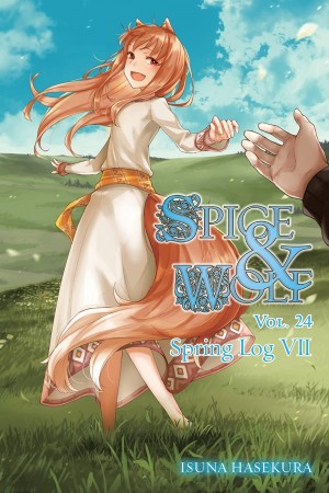 Spice & Wolf, (Light Novel) Vol. 24