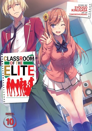 Classroom of the Elite, (Light Novel) Vol. 10