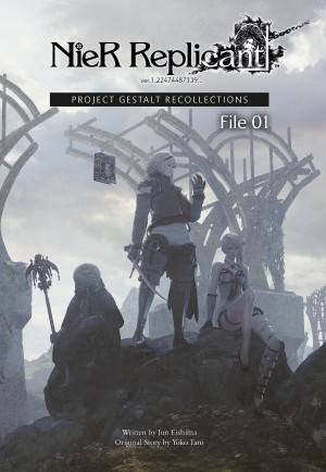 NieR Replicant ver.1.22474487139...  Project Gestalt Recollections File 01 (Light Novel)