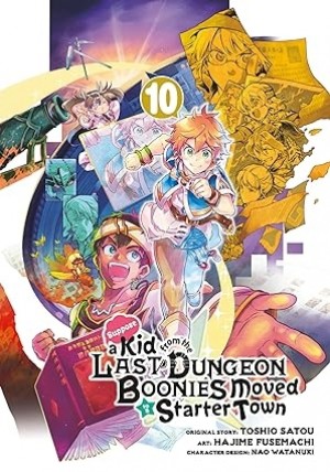 Suppose a Kid from the Last Dungeon Boonies Moved to a Starter Town, Vol. 10