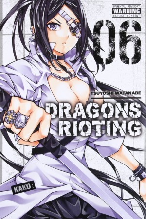 Dragons Rioting, Vol. 06