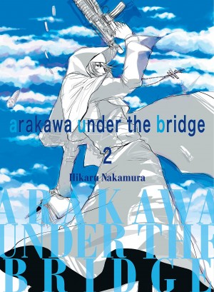 Arakawa Under the Bridge, Vol. 02
