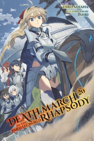 Death March to the Parallel World Rhapsody, (Light Novel) Vol. 20