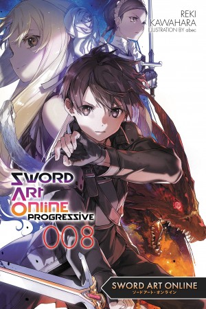 Sword Art Online Progressive, (Light Novel) Vol. 08