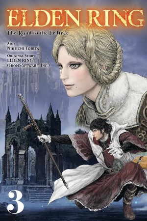 Elden Ring: The Road to the Erdtree, Vol. 03