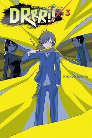 Durarara!!, (Light Novel) Vol. 03