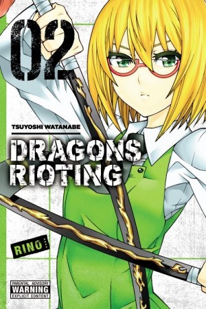 Dragons Rioting, Vol. 02