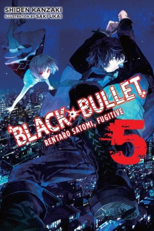 Black Bullet, (Light Novel) Vol. 05