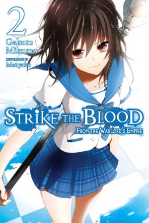 Strike the Blood, (Light Novel) Vol. 02