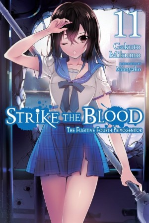 Strike the Blood, (Light Novel) Vol. 11