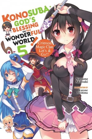 Konosuba: God's Blessing on This Wonderful World!, (Light Novel) Vol. 05