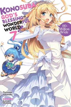 Konosuba: God's Blessing on This Wonderful World!, (Light Novel) Vol. 07