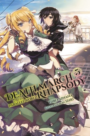 Death March to the Parallel World Rhapsody, (Light Novel) Vol. 05