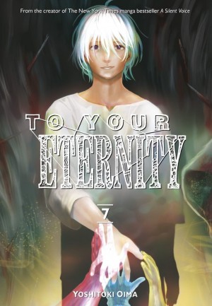 To Your Eternity, Vol. 07
