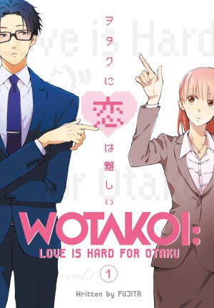 Wotakoi: Love is Hard for Otaku, Vol. 01
