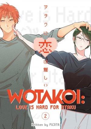 Wotakoi: Love is Hard for Otaku, Vol. 02
