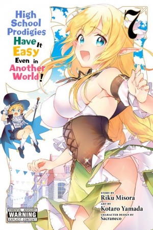 High School Prodigies Have It Easy Even in Another World!, Vol. 07