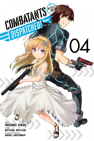 Combatants Will Be Dispatched!, Vol. 04