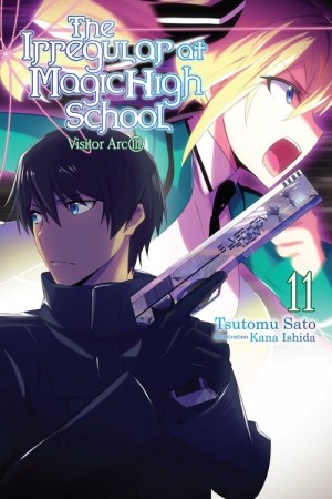 The Irregular at Magic High School, (Light Novel) Vol. 11