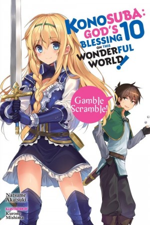 Konosuba: God's Blessing on This Wonderful World!, (Light Novel) Vol. 10