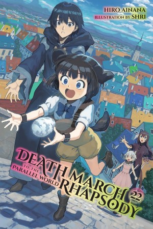 Death March to the Parallel World Rhapsody, (Light Novel) Vol. 22