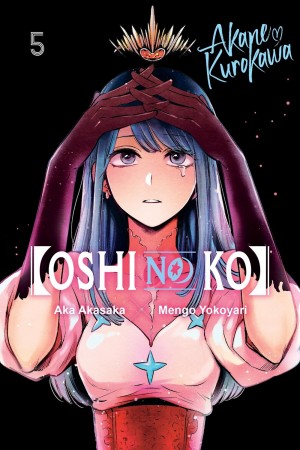 [Oshi No Ko], Vol. 05