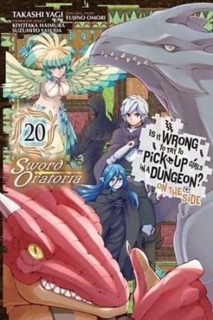 Is It Wrong to Try to Pick Up Girls in a Dungeon? On the Side: Sword Oratoria, Vol. 20