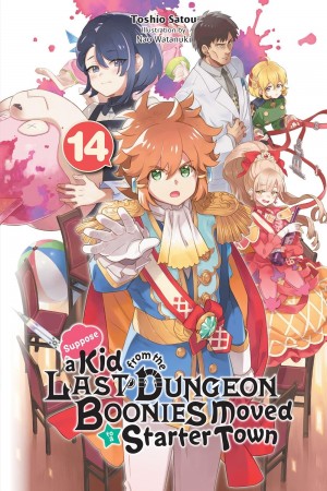 Suppose a Kid from the Last Dungeon Boonies Moved to a Starter Town, (Light Novel) Vol. 14