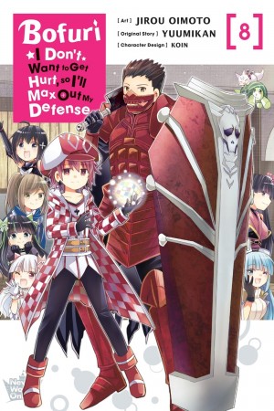 Bofuri: I Don't Want to Get Hurt, so I'll Max Out My Defense., Vol. 08