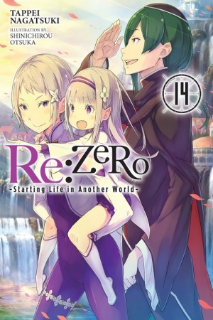 Re:ZERO -Starting Life in Another World-, (Light Novel) Vol. 14