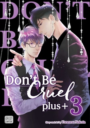 Don't Be Cruel: Plus+, Vol. 03