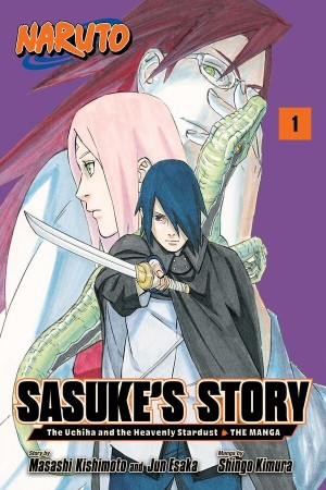 Naruto: Sasuke's Story—The Uchiha and the Heavenly Stardust: The Manga, Vol. 01