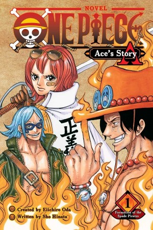 One Piece: Ace's Story, Vol. 01 (Light Novel)