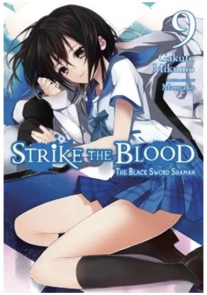 Strike the Blood, (Light Novel) Vol. 09