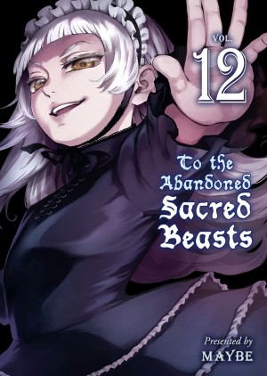 To the Abandoned Sacred Beasts, Vol. 12